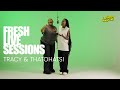 Kelvin Momo & Da Muziqal Chef - Bo Gogo Ft. Tracy, ThatoHatsi | FRESH LIVE SESSIONS Ep 5 | AMAPIANO
