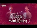 Tera Shukriya | The Vocal Room Ft. Yash Chouhan  - Joseph Raj Allam