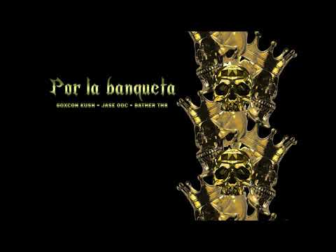 Jase Odc - POR LA BANQUETA (ODC BEAT) - Ft. Goxcon Kush / Bather (THR Cru2)