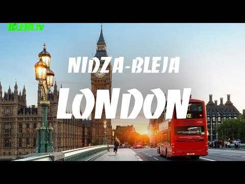 Nidza Bleja   LONDON official HD video 2017