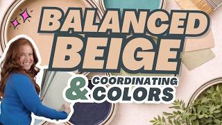 The Best Coordinating Colors for Sherwin Williams Balanced Beige