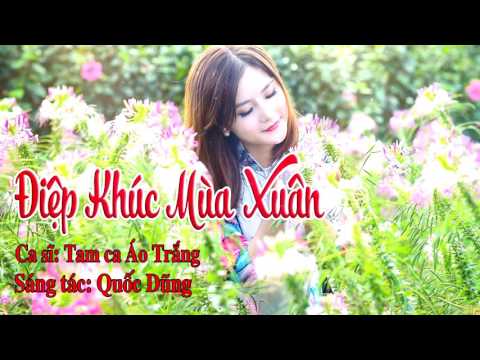 ĐIỆP KHÚC MÙA XUÂN
