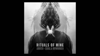 Rituals Of Mine - Armor (Zavala Remix) [Official Audio]