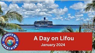 A Day in Lifou on Carnival Luminosa