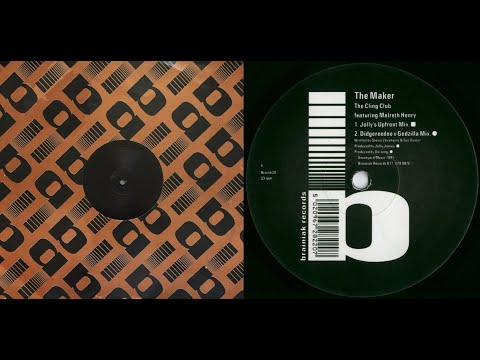 The Cling Club - The Maker (Doi-Oing Didgereedoo V Godzilla Mix) 1991