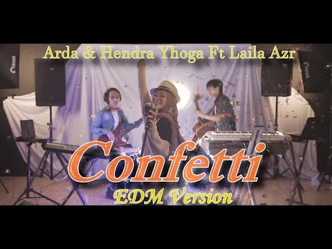 Thumbnail for Confetti Tori Kelly (Arda & Hendra Yhoga Ft Laila Azr Edm Version) by dfgdfgdfg