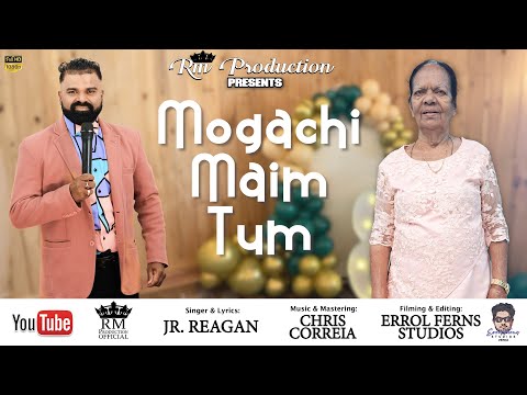 MOGACHI MAIM TUM - JR.REAGAN - OFFICIAL VIDEO