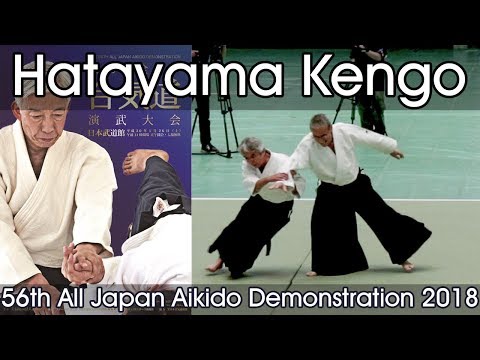 Aikikai Aikido - Hatayama Kengo - 56th All Japan Aikido Demonstration (2018)