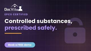 EPCS — E Prescribing Controlled Substances in Your EHR  DocVilla