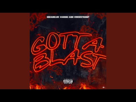Gotta Blast