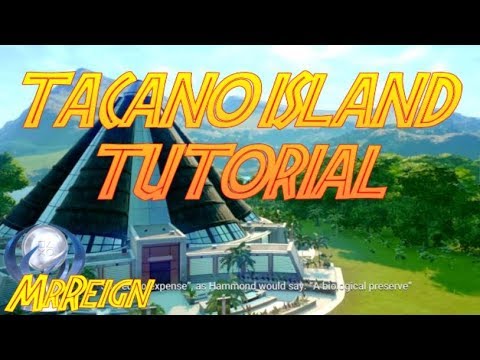 Jurassic World Evolution - Isla Tacano Island Tutorial - How To Make Money Fast