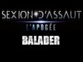 Sexion d'assaut - Balader ( Paroles ) 