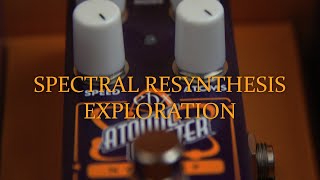EHX Atomic Cluster - Sound Design with Spectral Resynthesis