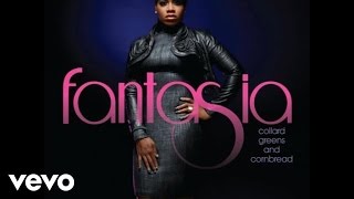 Fantasia - Collard Greens &amp; Cornbread (Audio)