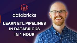 Learn ETL Pipelines in Databricks in Under 1 Hour | Data Engineering in Databricks