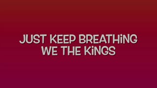 Just Keep Breathing by We The Kings Lyrics