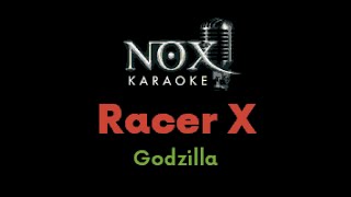 Racer X - Godzilla - NOX Karaoke