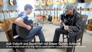 Dream Guitars Visit David Holt and Josh Goforth