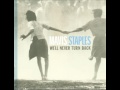 Mavis Staples    We Shall Not Be Moved