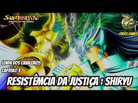 LENDA DOS CAVALEIROS | SHURA RESISTÊNCIA DA JUSTIÇA: SHIRYU | Saint Seiya Awakening.