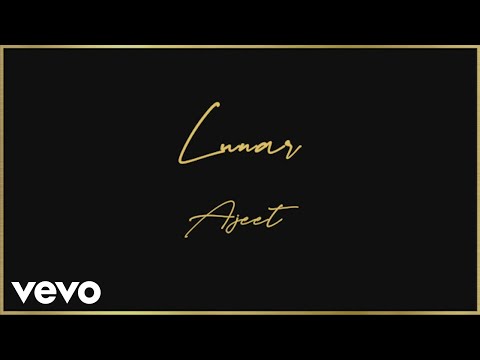 Ajeet - Lunar (Full EP) - [Official Video]