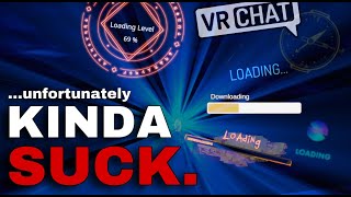 VR Loading Screens...