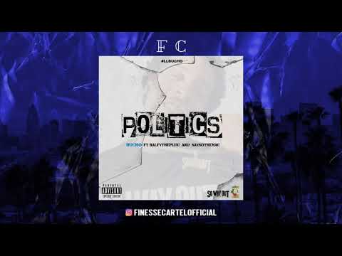 Bucho x Ralfy The Plug x SaysoTheMac - Politics