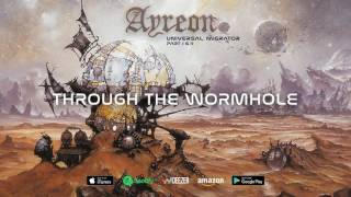 Ayreon - Through The Wormhole (Universal Migrator Part 1&amp;2) 2000