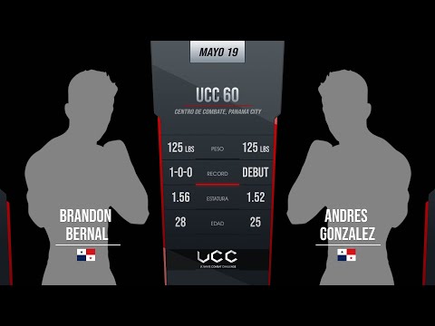 MMA - BRANDON BERNAL vs ANDRES GONZALEZ - Full Fight - UCCLATAM - Free - UCC60
