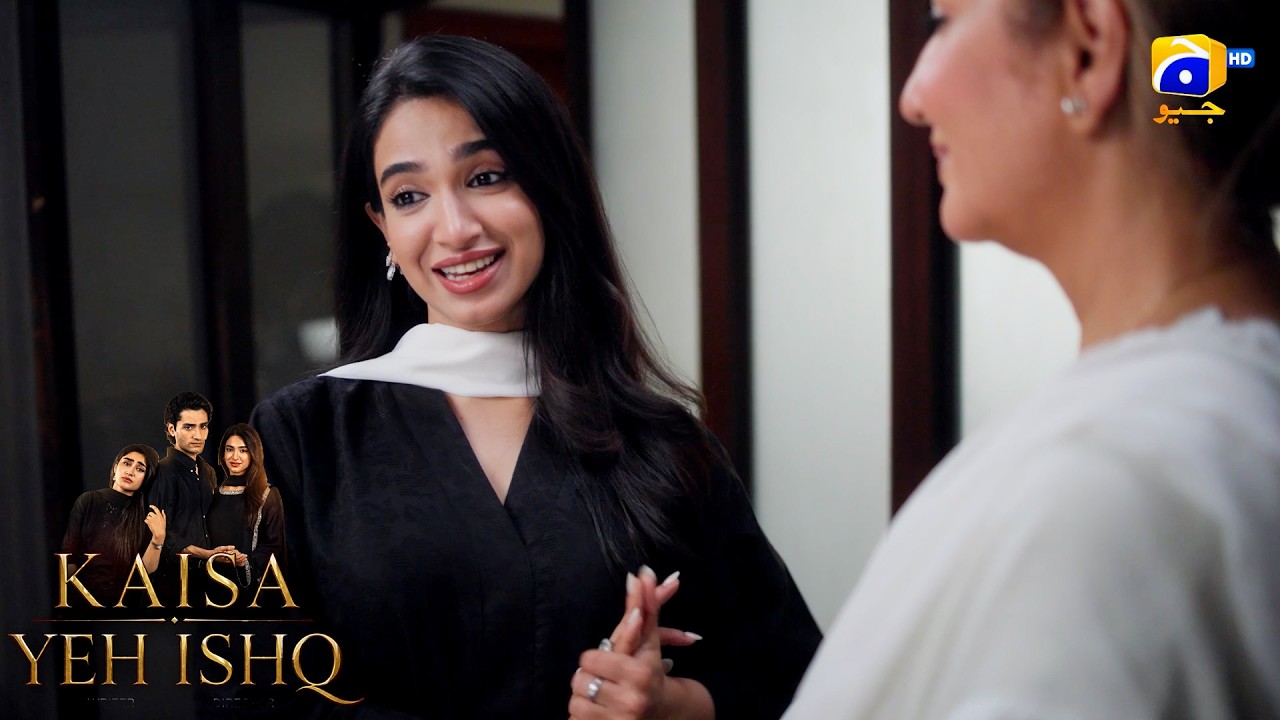 Ab Mein Ali Ke Dil Per Raaj Karungi💖💖  || Kaisa Yeh Ishq || Har Pal Geo