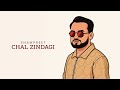 Chal Zindagi ShamPreet Official Audio