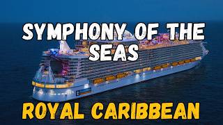 Symphony of the Seas Review: Is Royal Caribbean's Biggest Ship Worth It? Honest Walkthrough 2026