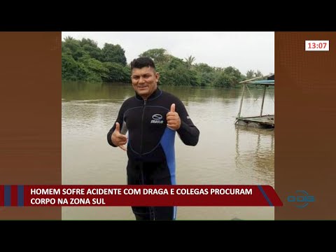 Homem sofre acidente com draga e colegas procuram corpo na zona sul 11 11 2021