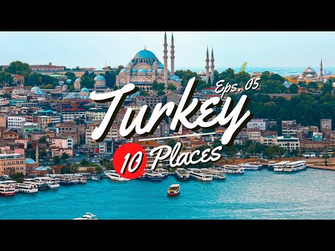 10 Best Places To Visit In Turkey  - Turkey Travel Video