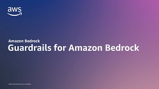 Guardrails for Amazon Bedrock to safeguard generative AI applications | Amazon Web Services