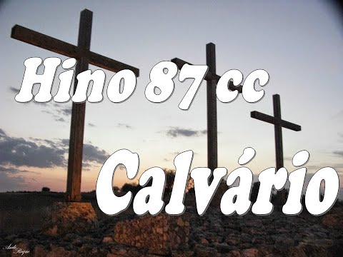 Cantor Cristão 87 - Calvário