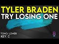 Tyler Braden Try Losing One Karaoke Instrumental Lower