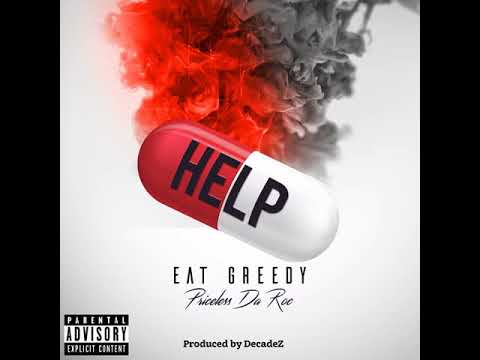 Eat Greedy ft. Priceless Da Roc - Help [BayAreaCompass]