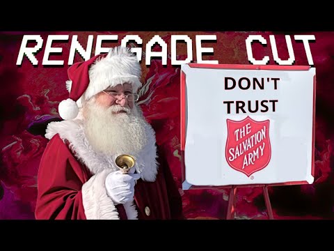 Don't Trust the Salvation Army | Renegade Cut