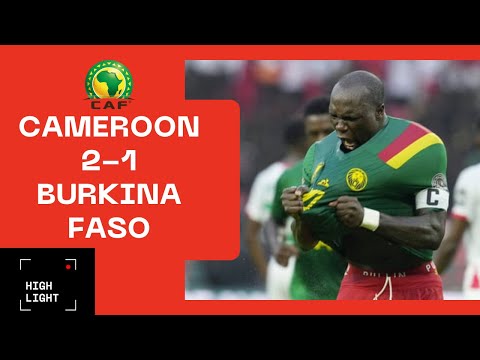 Cameroon vs Burkina Faso Goal 2 - 1 highlights 2022