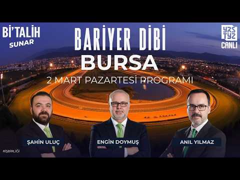 "2 Mart Pazartesi" Bursa | Engin Doymuş, Şahin Uluç, Anıl Yılmaz