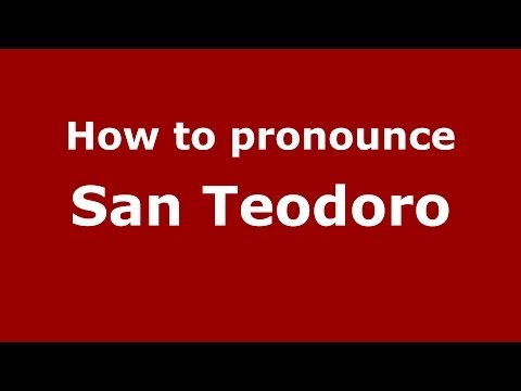 How to pronounce San Teodoro (Italian/Italy) - PronounceNames.com