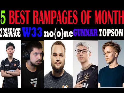 BEST {5} PRO PLAYERS RAMPAGE OF last 2 month with:topson/23savage/gunnar/w33/no{o}ne