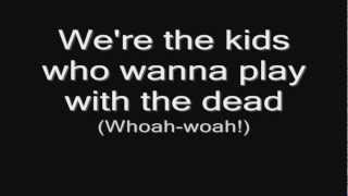 Lordi - The Kids Who Wanna Play With The Dead (lyrics) HD