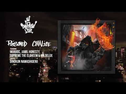 Crown | Poisoned Chalice (feat. Murdoc, Jamil Honesty, Supreme The Eloheem & Wildelux)