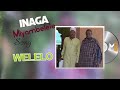 Inaga Mlyambelele Welelo Audio Official 2025