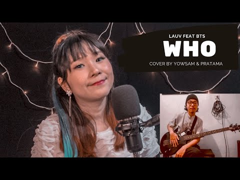 Lauv Feat BTS  - WHO (COVER WITH TAMA3006)