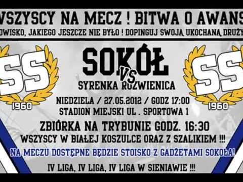 SOKÓŁ SIENIAWA - Syrenka Roźwienica 27.05.2012, Bitwa o Awans !!!