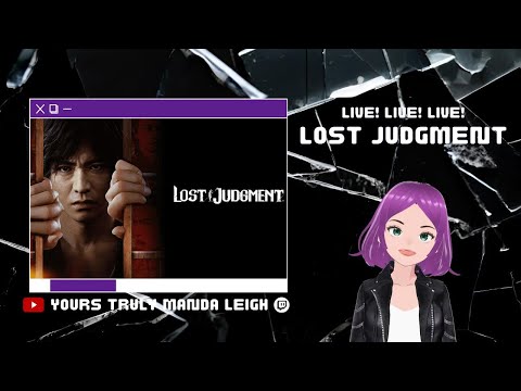 Lost Judgment pt. 28 | Yours Truly Manda Leigh