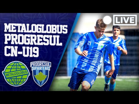 METALOGLOBUS U19 - PROGRESUL SPARTAC U19 | CAMPIONATUL NAȚIONAL U19 | PLAY-OFF - ETAPA A 3-A
